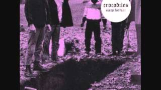 Crocodiles - Jet Boy Jet Girl