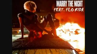 Flo Rida - Marry The Night (Remix)