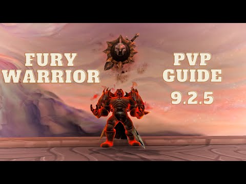 Fury Warrior PVP Guide - Shadowlands 9.2.5