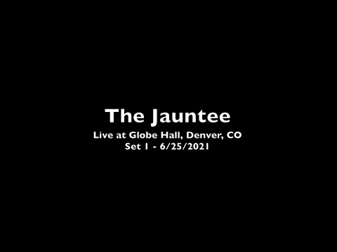 The Jauntee at Globe Hall 6/24/2021 (Set 1)