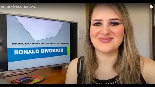 HERMENÊUTICA - DWORKIN