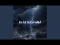 En La Oscuridad