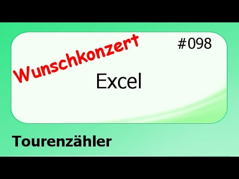 Excel Wunschkonzert #098 Tourenzähler [deutsch] HD