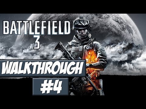 Battlefield 3 - Walkthrough Ep.4 w/Angel - I Will Survive!