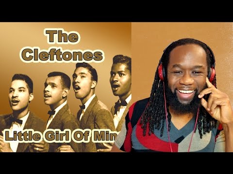 THE CLEFTONES Little girl of mine (music reaction) Such beautiful music for the soul - First hearing