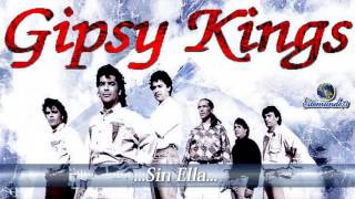 Gipsy Kings..."Sin Ella"
