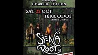 Siena Root - Smoke The Fuzz Fest (Full Set) @Iera Odos, Athens 22/10/2016