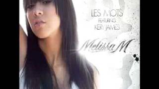 Melissa M feat. Kery James - Les mots