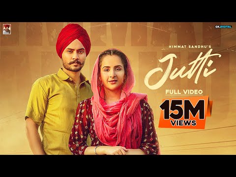 JUTTI : Himmat Sandhu (Official Video) Veet Baljit | Nick Dhammu | Latest Punjabi Songs