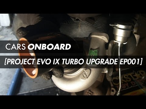[PROJECT EVO IX] TURBO UPGRADE EP001
