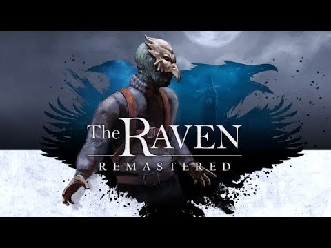 The Raven Remastered [Gameplay, PC]