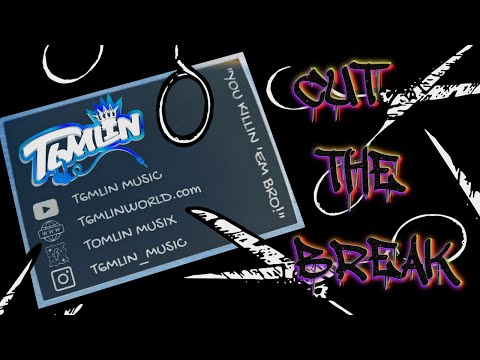 T6MLIN - CUT THE BREAK