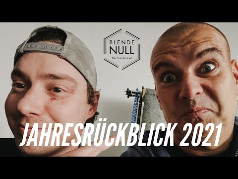BLENDE NULL Folge 011 - Der Jahresrückblick 2021