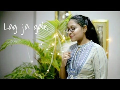 Lag ja gale | Cover | Ankita Das