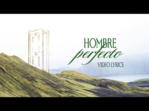 Hombre Perfecto | Álbum “Las Cámaras Del Rey” | MiSion Música [Video Lyric]