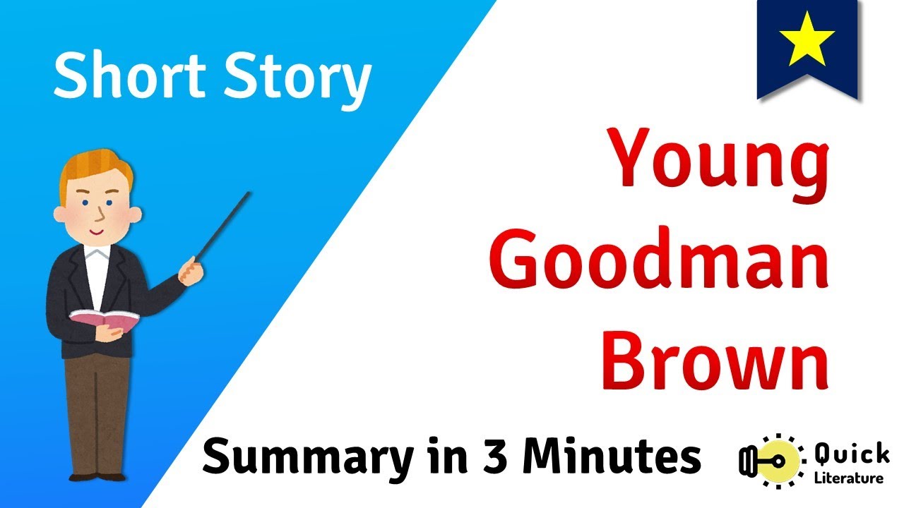 Young Goodman Brown | Short Story Summary | Nathaniel Hawthorne | English Literature