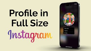 How To See Instagram Profile Picture in Full Size