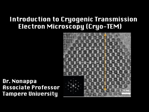 What is Cryogenic Transmission Electron Microscopy (Cryo-TEM)? by Prof. Nonappa