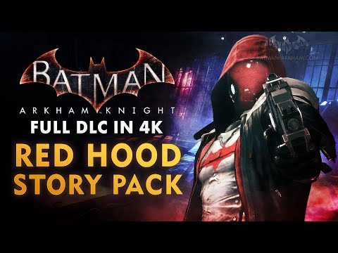 Batman: Arkham Knight – Red Hood Full DLC Walkthrough (4K 60fps)