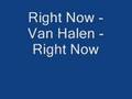 Right Now - Van Halen - Right Now 