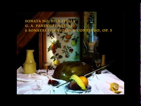 Sonata No. 1 "La Stella" G. A. Pandolfi Mealli -  6 Sonatas for violin & continuo, Op. 3
