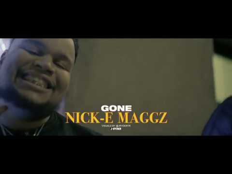 Nick-E Maggz - Gone