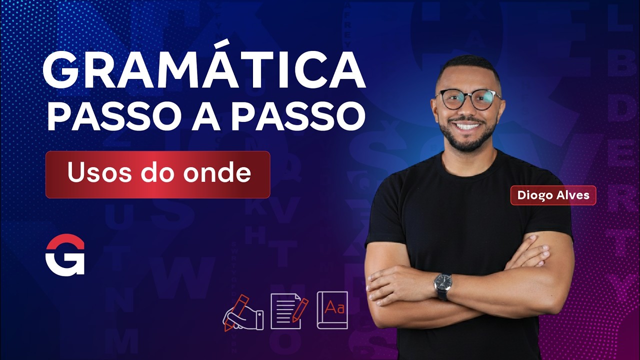 Gramática Passo a Passo | Usos do onde