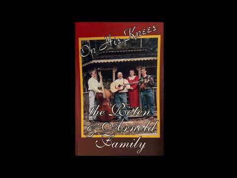 “Amazing Grace” - The Roten & Arnold Family