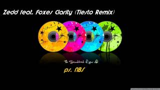 Zedd feat Foxes Clarity (Tiesto Remix)