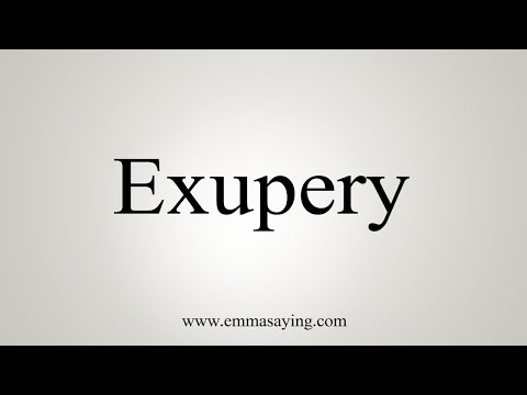 How To Say Exupery