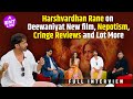 Harshvardhan Rane Interview Ek Deewane Ki Deewaniyat Sonam Bajwa Nepotism Next Film More