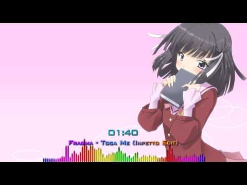 [Nightcore-Mix] Fragma - Toca Me (Inpetto Edit)