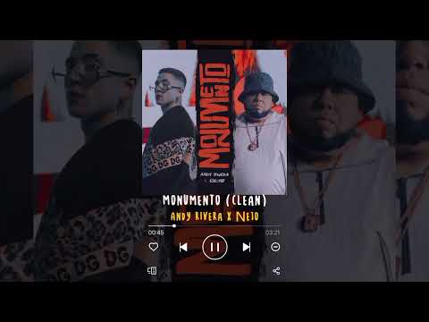 Andy Rivera, Ñejo - Monumento (Clean Version)
