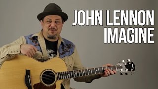 How to Play &quot;Imagine&quot; by John Lennon on Guitar - Acoustic Guitar Lesson