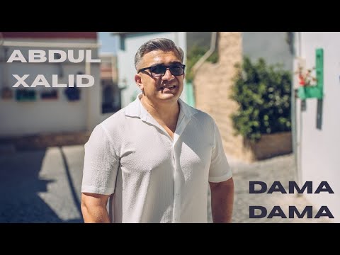 Abdul Xalid - Dama Dama (Yeni Rəsmi Klip)