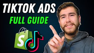 Complete TikTok Ads Tutorial For Shopify Dropshipping 2024 (Step-By-Step)