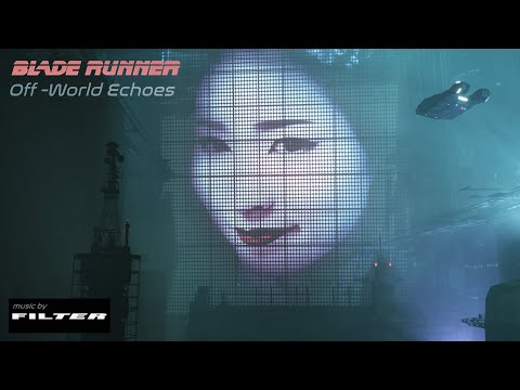 Blade Runner | OFF-WORLD ECHOES |  music/visual AMBIENCE for work study & relaxation - 8 Hours