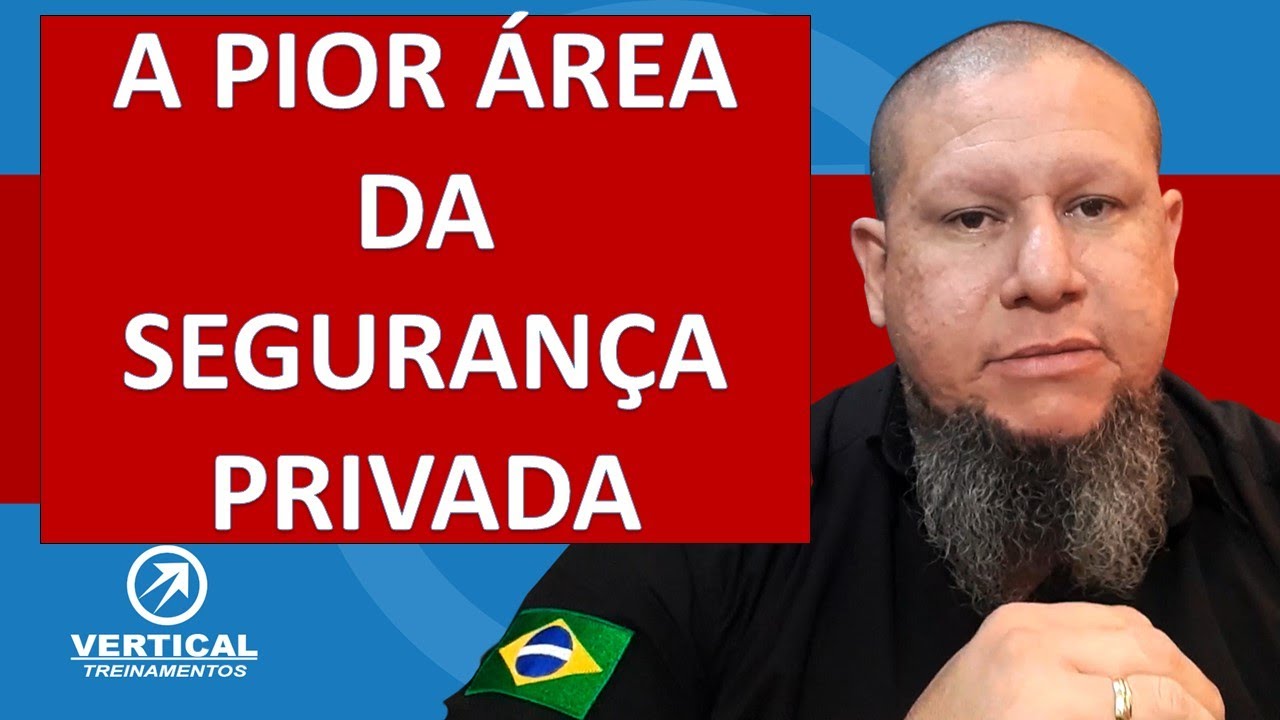 A Pior Área da Segurança Privada