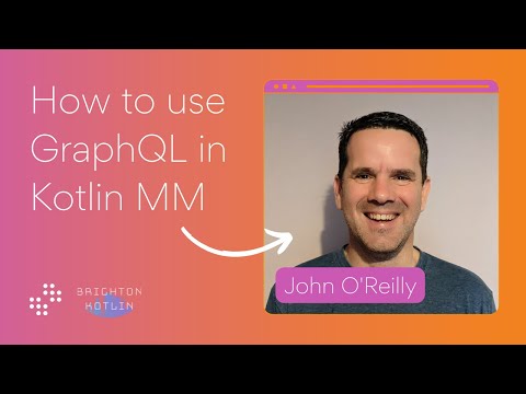 Use GraphQL in a Kotlin Multiplatform Mobile Project w/ Jetpack Compose & SwiftUI | Brighton Kotlin