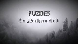 As Northern Cold Music Video