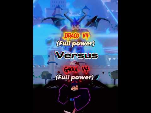 Blox Fruits Draco V4 VS Ghoul V4 #roblox #bloxfruits #robloxedit