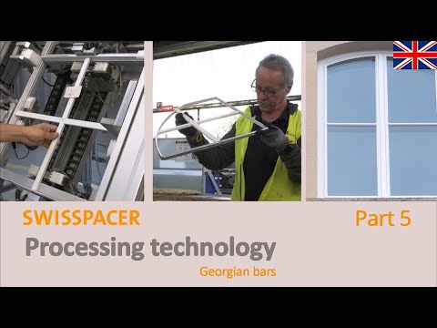 Swisspacer Processing - Georgian bars
