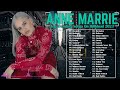Anne Marie Greatest Hits 2023 Best Songs Of Anne Marie 2023 Top English Songs 2023