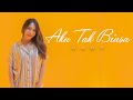 ALDA RISMA AKU TAK BIASA GABY