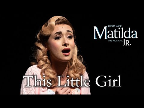Matilda Jr | This Little Girl | TKA Theatre Co