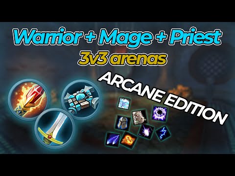 2700+ ARCANE Mage+Arms Warrior+Disc Priest 3v3 arenas (WotLK)