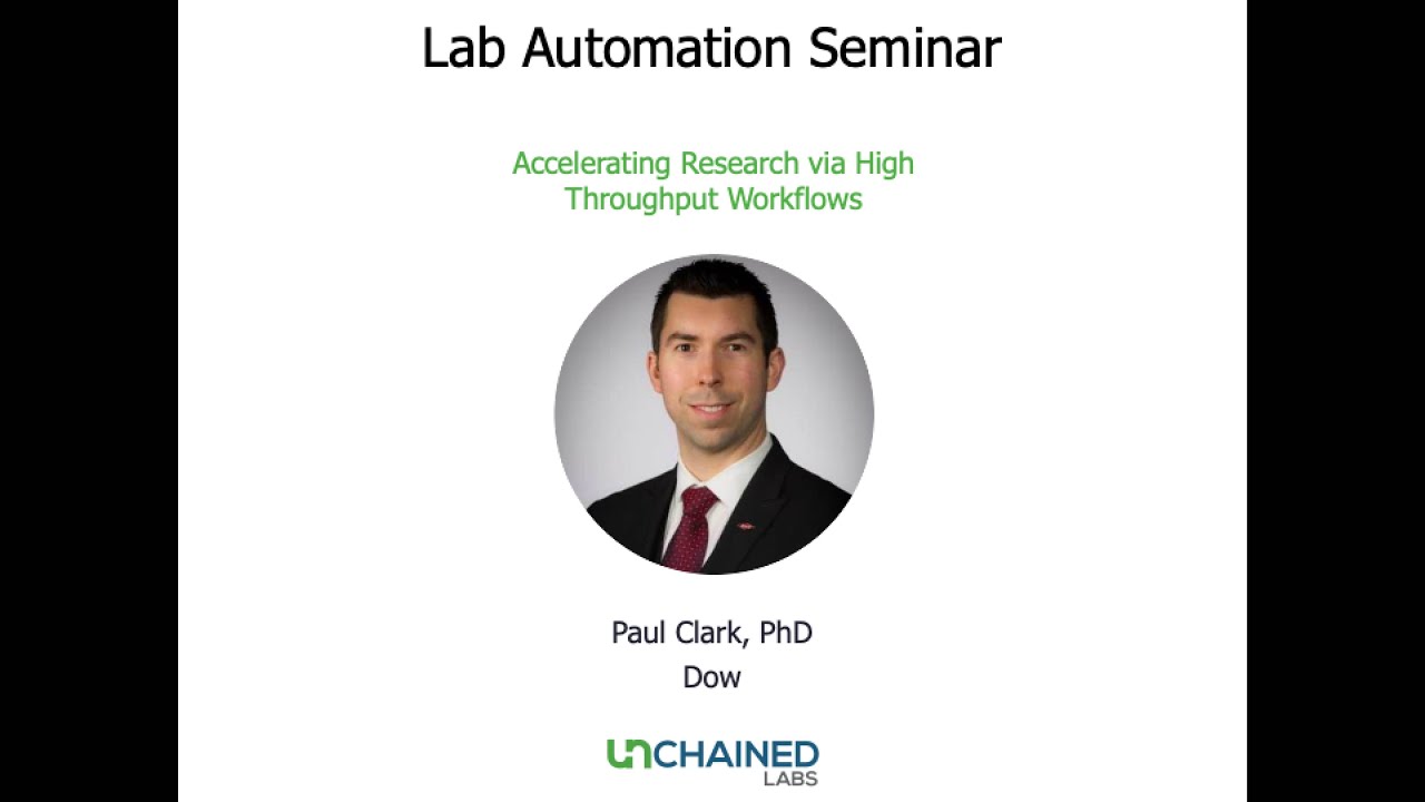 Paul Clark, Dow: Accelerating Research via High Throughput Workflows