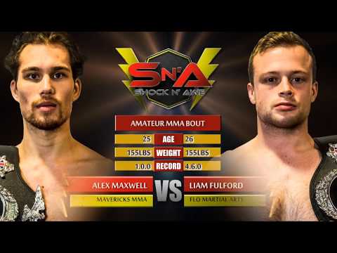 Shock N Awe 26 - Liam Fulford vs Alex Maxwell Amateur MMA
