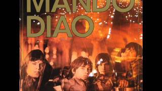 Mando Diao -  All My Senses HQ