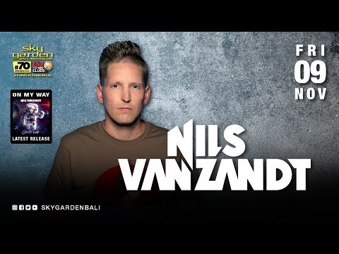 NILS VAN ZANDT - Sky Garden Bali Int. DJ Series - November 9th, 2018